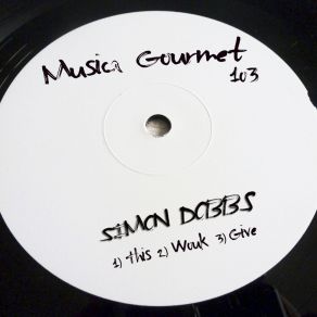 Download track Give (Original Mix) Simon Dobbs