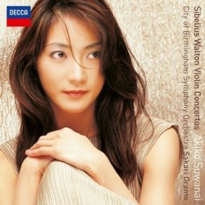Download track 02 - Sibelius - Violin Concerto In D Minor, Op. 47 - II. Adagio Di Molto Akiko Suwanai, City Of Birmingham Symphony Orchestra