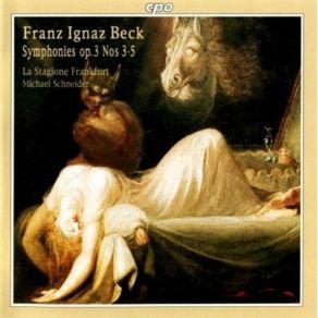 Download track 09. Symphony Op. 3 No. 4 In E Flat Major - Allegro Con Brio Franz Ignaz Beck