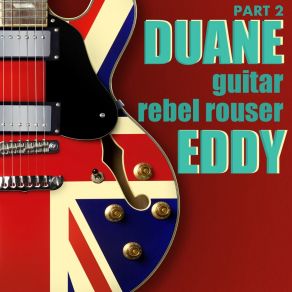 Download track Scarlet Ribbons (Remastered) Duane Eddy