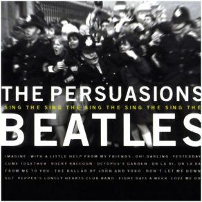 Download track Sgt. Pepper's Lonely Hearts Club Band The Persuasions