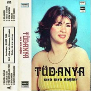 Download track Sıra Dağlar Tüdanya