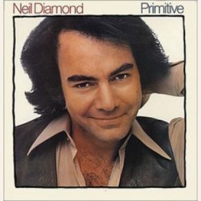 Download track Primitive Neil Diamond