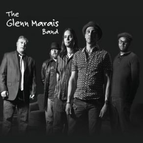 Download track On The Shoulders Of Giants The Glenn Marais Band