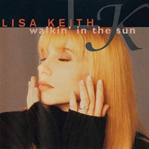 Download track Walkin' In The Sun Lisa Keith