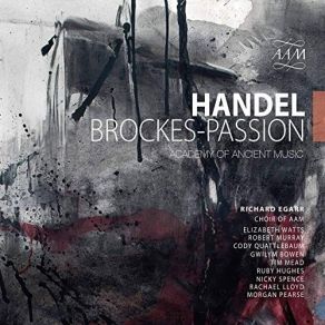 Download track 2.33. Brockes-Passion, HWV 48 No. 83, Und Er Trug Selbst Sein Kreuz Georg Friedrich Händel