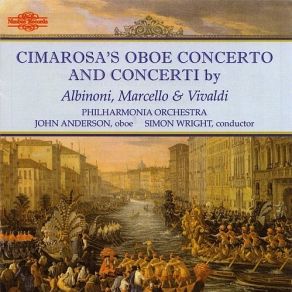 Download track 11. Marcello: Concerto In D Minor: I. Andante E Spiccato John Anderson, The Royal Philormonic Orchestra