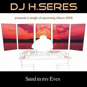 Download track 04 Sand In My Eyes _ Master EIVISSA SALINAS Feat. DJ HSERES