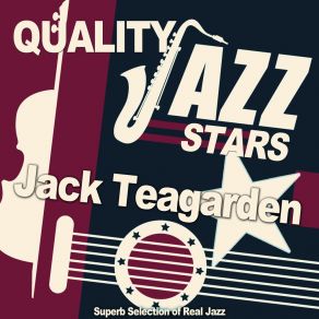 Download track When Your Lover Has Gone (Remastered) Jack Teagarden