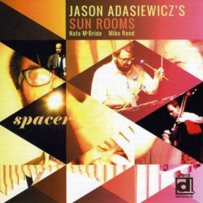 Download track Pillow Jason Adasiewicz's Sun Rooms