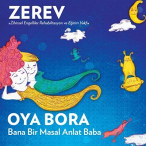 Download track Bana Bir Masal Anlat Baba Oya, Bora