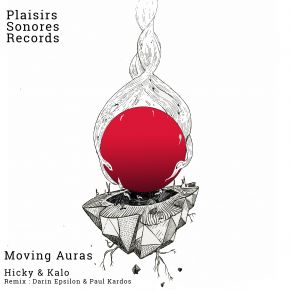 Download track Moving Auras (Original Mix) Kalo, Hicky