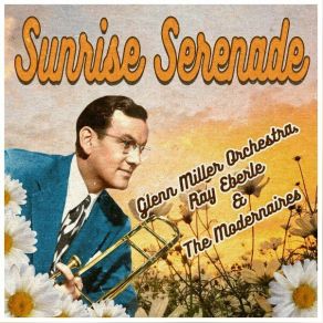 Download track I Guess I'll Have To Dream The Rest The Glenn Miller OrchestraRay Eberle