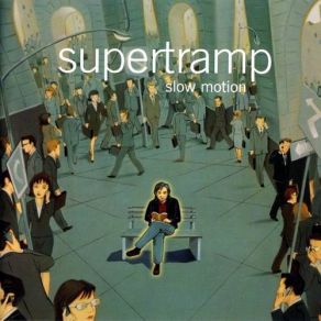 Download track Slow Motion Supertramp