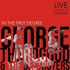 Download track Band Introductions George Thorogood, The Destroyers