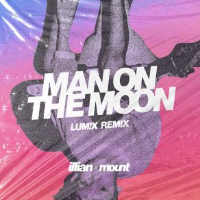 Download track Man On The Moon (LUM! X Remix) LUM! X