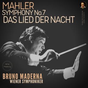 Download track Symphony No. 7 In E Minor 'Das Lied Der Nacht' - IV. Nachtmusik II, Andante Amoroso (Remastered 2022, Version 1967) Wiener Symphoniker, Bruno Maderna, Gustav Mahler