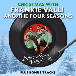 Download track Joy To The World Medley: Deck The Halls / God Rest Ye Merry Gentlemen / Away In A Manger / Joy To The World Frankie Valli And The Four Seasons