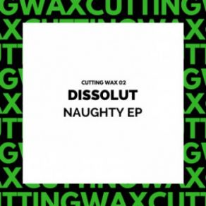 Download track Naughty (Original Mix) Dissolut