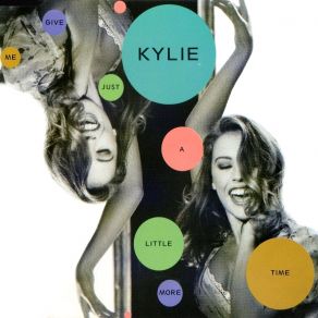 Download track Give Me Just A Little More Time (12' Version) Kylie Minogue