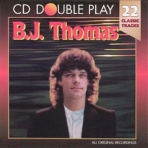 Download track Any Day Now B. J. Thomas