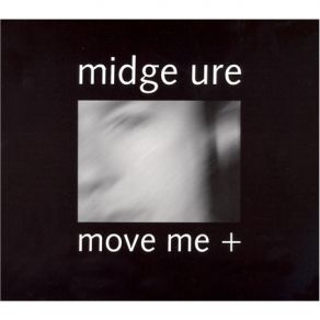 Download track You Move Me Midge Ure