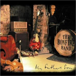 Download track Just Another Man The Bonfire Band