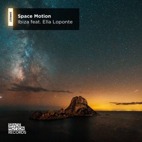 Download track Ibiza (Radio Edit) Space Motion, Ella Loponte