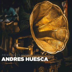 Download track Borracho Perdido Andres Huesca