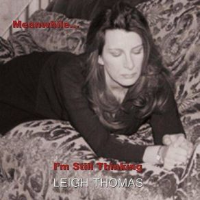 Download track Way Too Long Thomas Leigh
