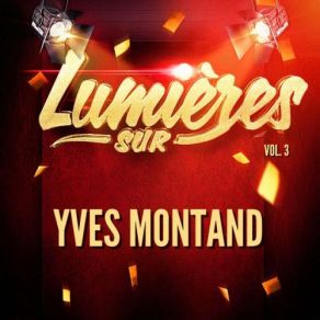 Download track Ainsi Va La Vie Yves Montand