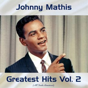 Download track I've Got The World On A String (Remastered 2015) Johnny Mathis