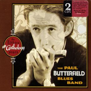 Download track Walkin' Blues The Paul Butterfield Blues Band