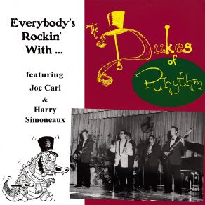 Download track I Found My Love Joe Carl, The Dukes Of Rhythm, Harry Simoneaux