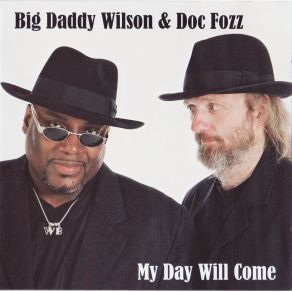 Download track Talking To Myself Big Daddy Wilson, Doc Fozz