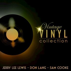 Download track Twistin' The Night Away Jerry Lee Lewis, Sam Cooke, Don Lang