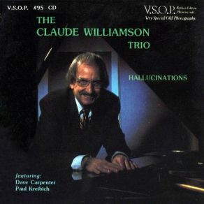 Download track Hallucinations The Claude Williamson Trio
