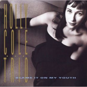 Download track On The Street Where You Live Holly Cole Trio