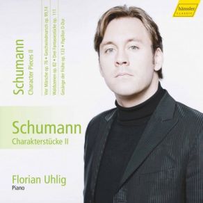 Download track 4 Marches, Op. 76- No. 3, Lager-Szene. Sehr Mäßig - Etwas Schneller - Im Ersten Tempo Florian Uhlig
