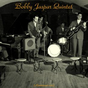 Download track I Won't Dance (Remastered 2017) Bobby Jaspar QuintetIrving Berlin