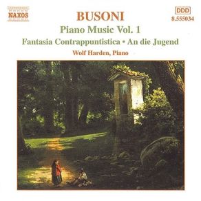 Download track 02. Fantasia Contrappuntistica [Ed. Minore] - Preludio Al Corale Ferruccio Busoni