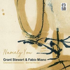 Download track Namely You Grant Stewart, Fabio Miano