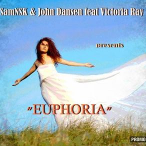Download track Euphoria John Dansen, Victoria Ray