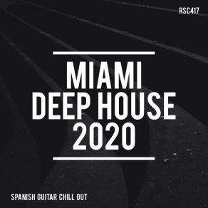 Download track Somewhere (Original Mix) Spanish Guitar Chill Out