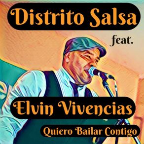 Download track Quiero Bailar Contigo Distrito Salsa