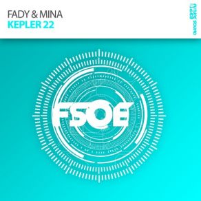Download track Kepler 22 (Andrew Rayel Aether Remix) Fady & Mina