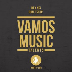 Download track Don't Stop (Original Mix) JM