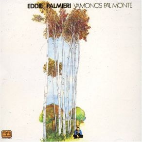 Download track Vamonos Pal Monte Eddie Palmieri