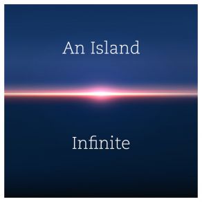 Download track Infinite An Island