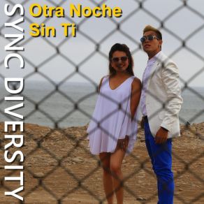 Download track Otra Noche Sin Ti Sync Diversity